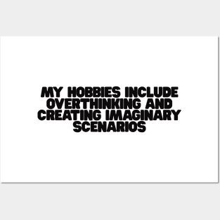 my hobbies include overthinking shirt, Funny Sarcastic Shirt, Funny Shirt, Everyday T-shirt, Workout Shirt, Awkward T-shirt, Overthink Posters and Art